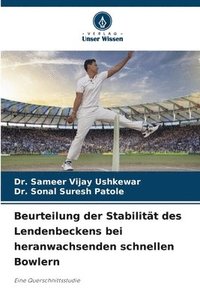 bokomslag Beurteilung der Stabilitt des Lendenbeckens bei heranwachsenden schnellen Bowlern