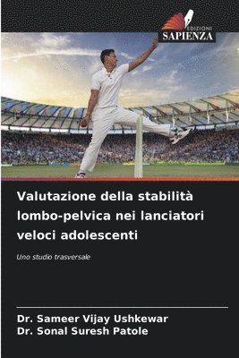 Valutazione della stabilità lombo-pelvica nei lanciatori veloci adolescenti