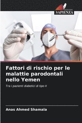 bokomslag Fattori di rischio per le malattie parodontali nello Yemen