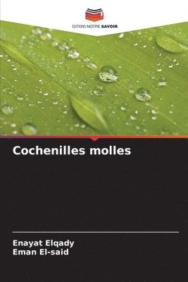 bokomslag Cochenilles molles