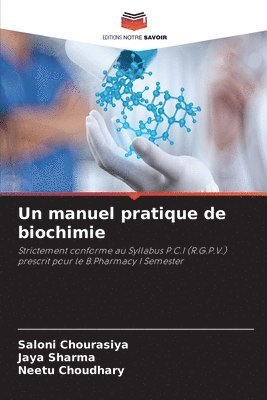 Un manuel pratique de biochimie 1