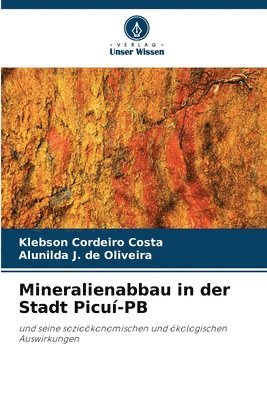 Mineralienabbau in der Stadt Picuí-PB