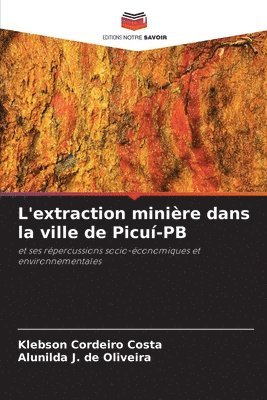 L'extraction minire dans la ville de Picu-PB 1