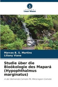 bokomslag Studie ber die Biokologie des Mapar (Hypophthalmus marginatus)