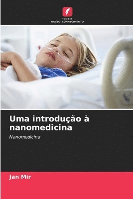 bokomslag Uma introdução à nanomedicina