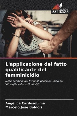 bokomslag L'applicazione del fatto qualificante del femminicidio