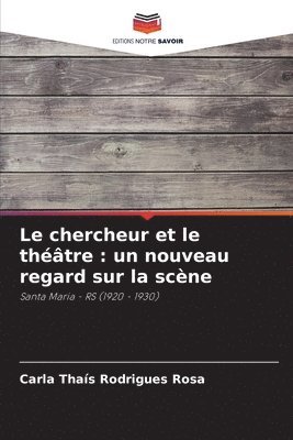 Le chercheur et le thtre 1