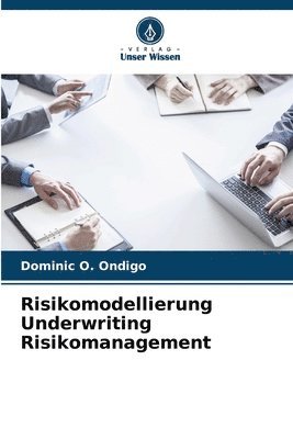 bokomslag Risikomodellierung Underwriting Risikomanagement