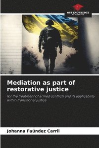 bokomslag Mediation as part of restorative justice