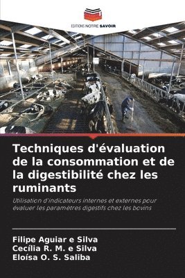 bokomslag Techniques d'valuation de la consommation et de la digestibilit chez les ruminants