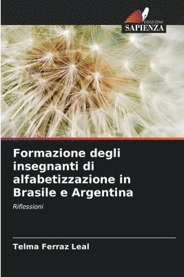 bokomslag Formazione degli insegnanti di alfabetizzazione in Brasile e Argentina