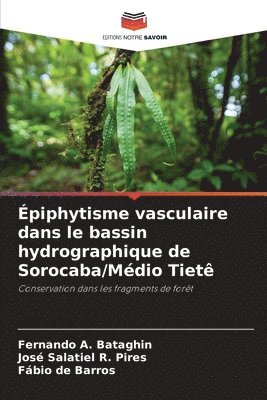 bokomslag piphytisme vasculaire dans le bassin hydrographique de Sorocaba/Mdio Tiet