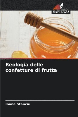 bokomslag Reologia delle confetture di frutta