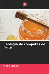 bokomslag Reologia de compotas de fruta