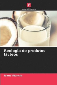 bokomslag Reologia de produtos lcteos