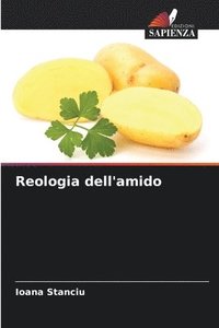 bokomslag Reologia dell'amido