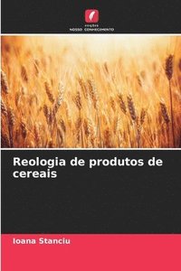 bokomslag Reologia de produtos de cereais