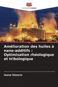 bokomslag Amlioration des huiles  nano-additifs