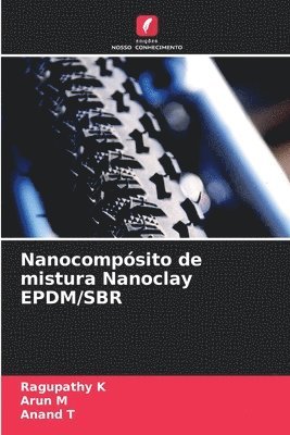 bokomslag Nanocompsito de mistura Nanoclay EPDM/SBR