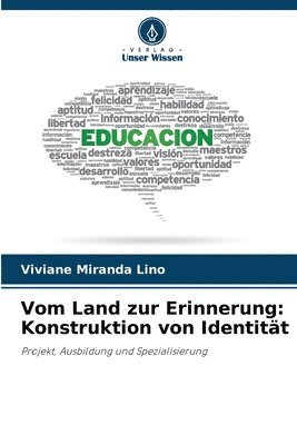 Vom Land zur Erinnerung 1