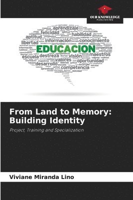 From Land to Memory 1