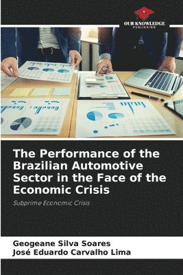 Performance of the Brazilian Automotive Sector in the Face of the Economic Crisis