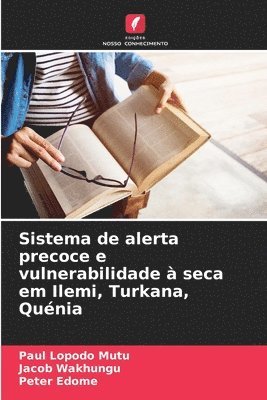 bokomslag Sistema de alerta precoce e vulnerabilidade  seca em Ilemi, Turkana, Qunia