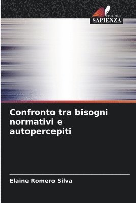 bokomslag Confronto tra bisogni normativi e autopercepiti