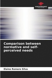 bokomslag Comparison between normative and self-perceived needs