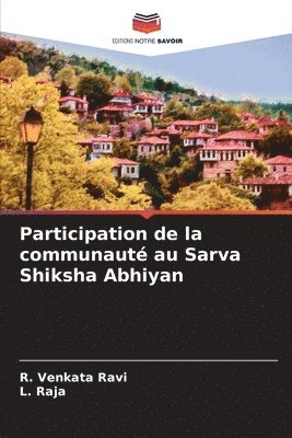 bokomslag Participation de la communaut au Sarva Shiksha Abhiyan