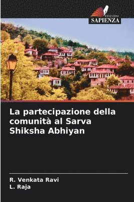 bokomslag La partecipazione della comunit al Sarva Shiksha Abhiyan