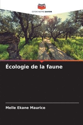 bokomslag cologie de la faune