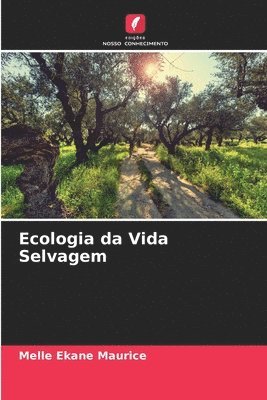 bokomslag Ecologia da Vida Selvagem