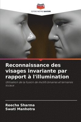Reecha Sharma, Swati Manhotra - Reconnaissance des visages invariante par rapport à l'illumination, Häftad