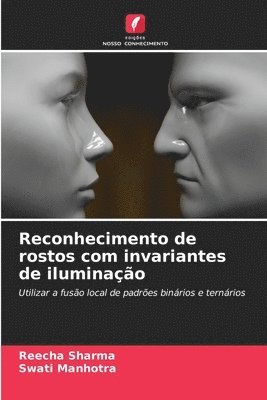 Reecha Sharma, Swati Manhotra - Reconhecimento de rostos com invariantes de iluminação, Häftad