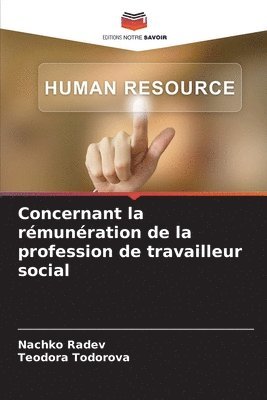 Nachko Radev, Teodora Todorova - Concernant la rémunération de la profession de travailleur social, Häftad