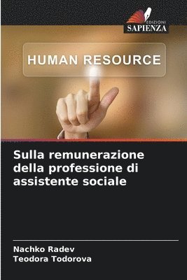 Nachko Radev, Teodora Todorova - Sulla remunerazione della professione di assistente sociale, Häftad