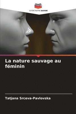 La nature sauvage au fminin 1