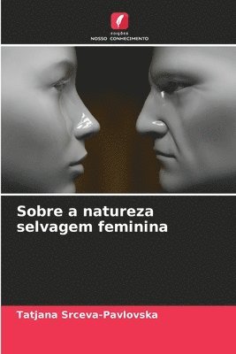 bokomslag Sobre a natureza selvagem feminina