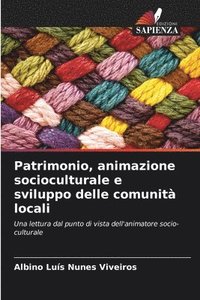 bokomslag Patrimonio, animazione socioculturale e sviluppo delle comunit locali