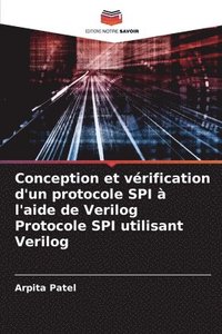 bokomslag Conception et vrification d'un protocole SPI  l'aide de Verilog Protocole SPI utilisant Verilog