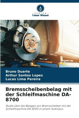 bokomslag Bremsscheibenbelag mit der Schleifmaschine DA-8700