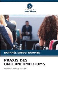 bokomslag PRAXIS Des Unternehmertums