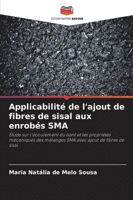 bokomslag Applicabilité de l'ajout de fibres de sisal aux enrobés SMA