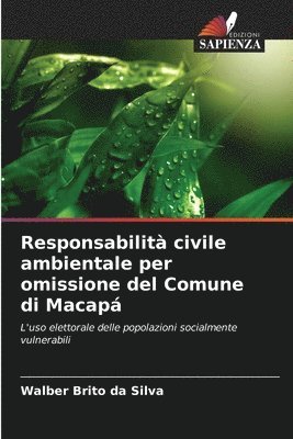 bokomslag Responsabilit civile ambientale per omissione del Comune di Macap