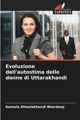 Evoluzione dell'autostima delle donne di Uttarakhandi