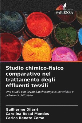 bokomslag Studio chimico-fisico comparativo nel trattamento degli effluenti tessili