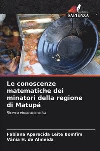 bokomslag conoscenze matematiche dei minatori della regione di Matupá