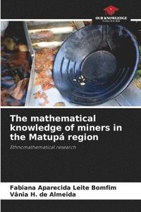 bokomslag mathematical knowledge of miners in the Matupá region