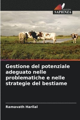 Gestione del potenziale adeguato nelle problematiche e nelle strategie del bestiame 1